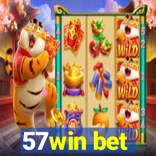 57win bet